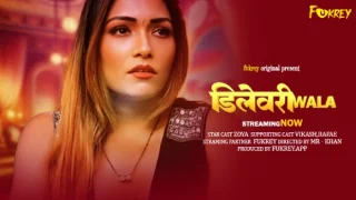 Delivery Wala – 2024 – Hindi Uncut Hot Short Film – Fukrey