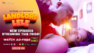 Landload Lele – S01E05 – 2024 – Hindi Hot Web Series – HitPrime
