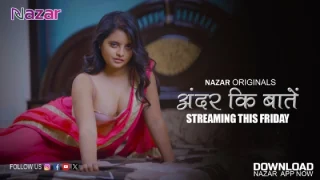 Ander Ke Baaten – S01E01 – 2024 – Hindi Hot Web Series – Nazar