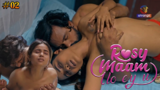 Rosy Maam I Love You Part 1 – S01E02 – 2024 – Hindi Hot Web Series – Atrangii