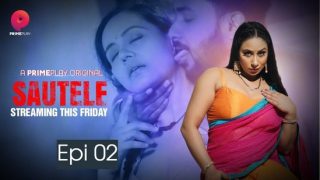 Sautele – E02 – 2022 – Hindi Hot Web Series – PrimePlay